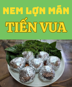 Nem lợn mán Tiến Vua